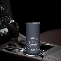 Best Teacher Ever Skinny Tumbler Appreciation Gift For Teachers Men