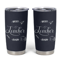 Best Teacher Ever Tumbler Cup Appreciation Gift For Teachers Men