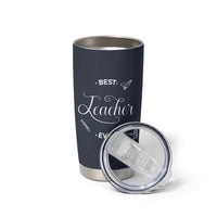 Best Teacher Ever Tumbler Cup Appreciation Gift For Teachers Men