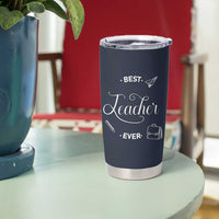 Best Teacher Ever Tumbler Cup Appreciation Gift For Teachers Men