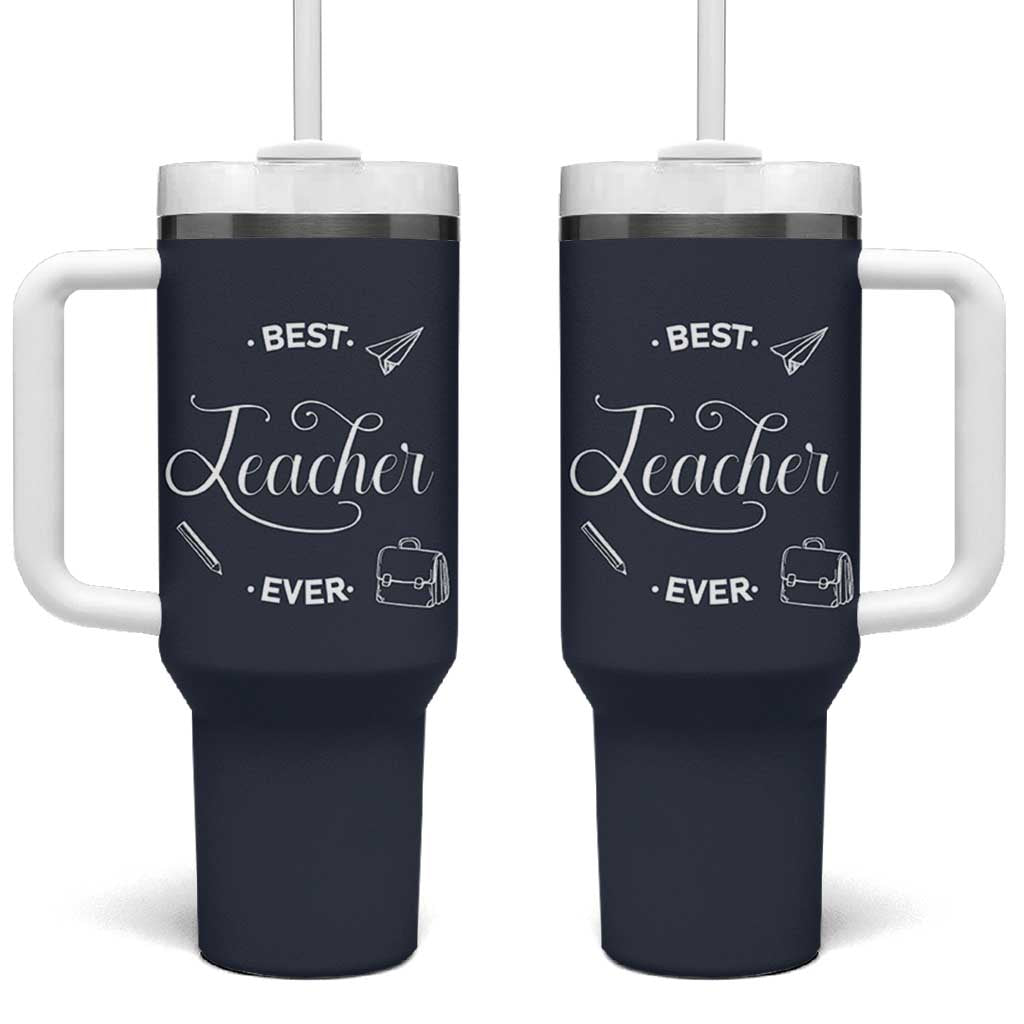Best Teacher Ever Tumbler With Handle Appreciation Gift For Teachers Men