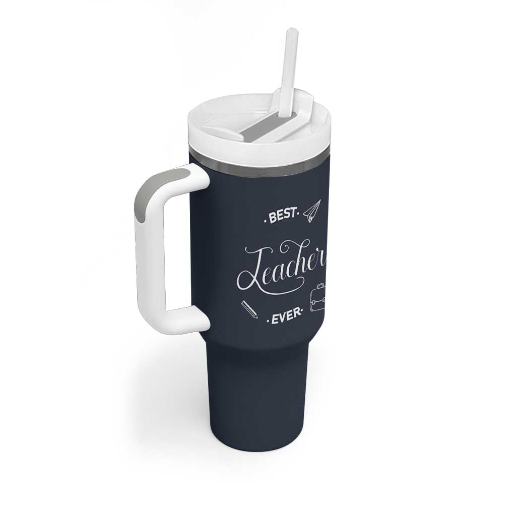 Best Teacher Ever Tumbler With Handle Appreciation Gift For Teachers Men