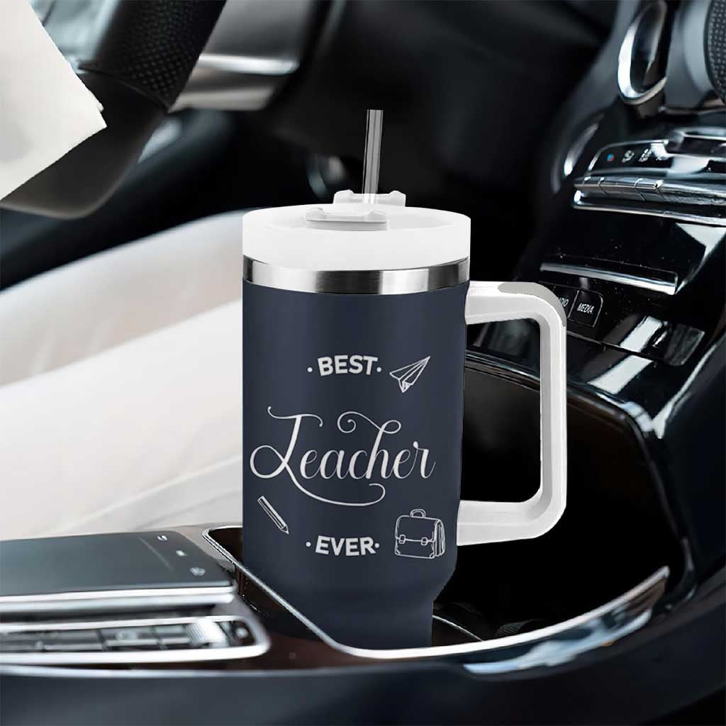 Best Teacher Ever Tumbler With Handle Appreciation Gift For Teachers Men
