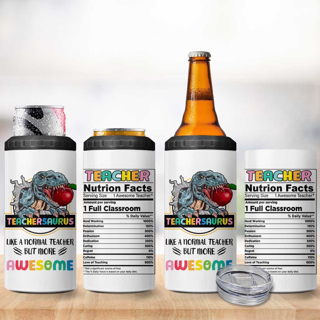 Teacher Dinosaur Back to School 4 in 1 Can Cooler Tumbler Teachersaurus Like A Normal Teacher But More Awesome - Wonder Print Shop