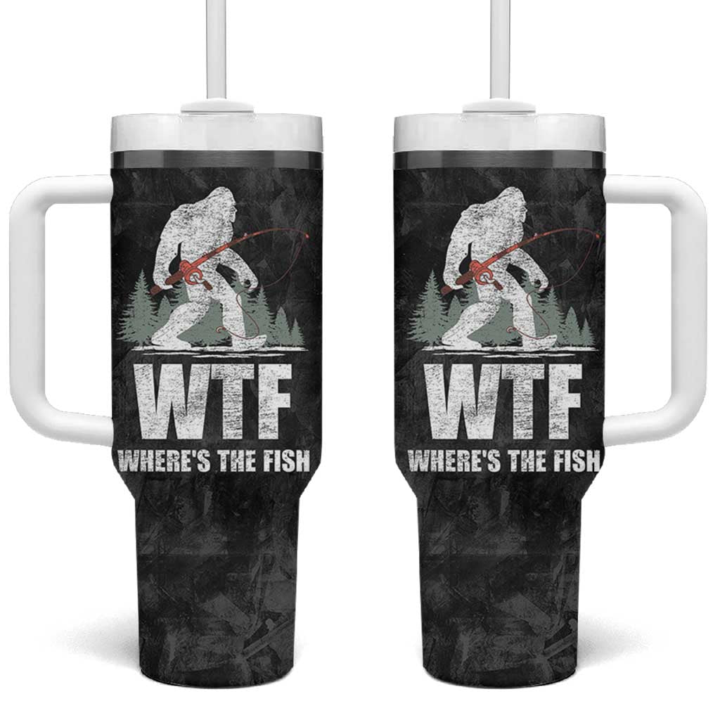 WTF Wheres The Fish Tumbler With Handle Funny Bigfoot Fishing Gifts Fathers Day