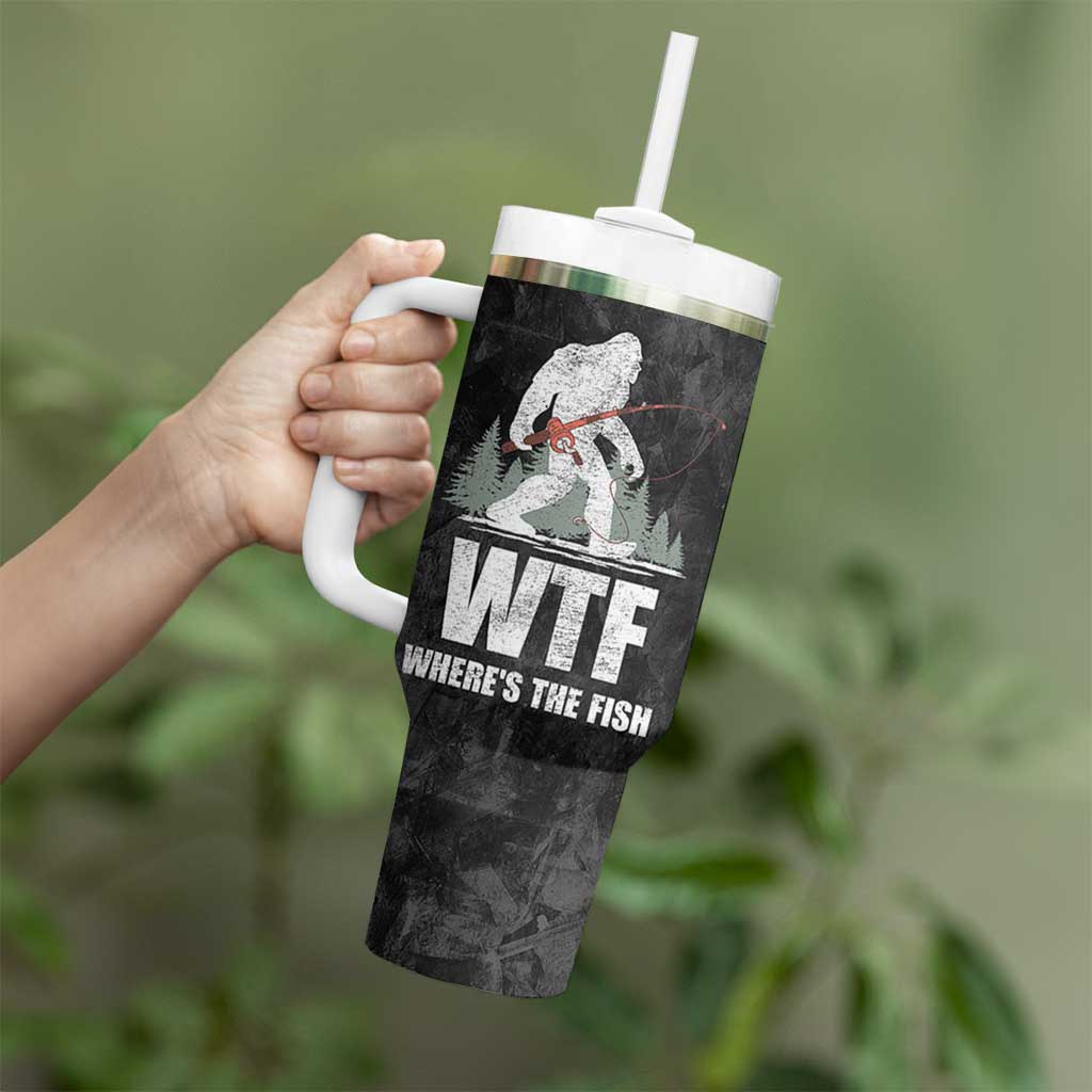 WTF Wheres The Fish Tumbler With Handle Funny Bigfoot Fishing Gifts Fathers Day