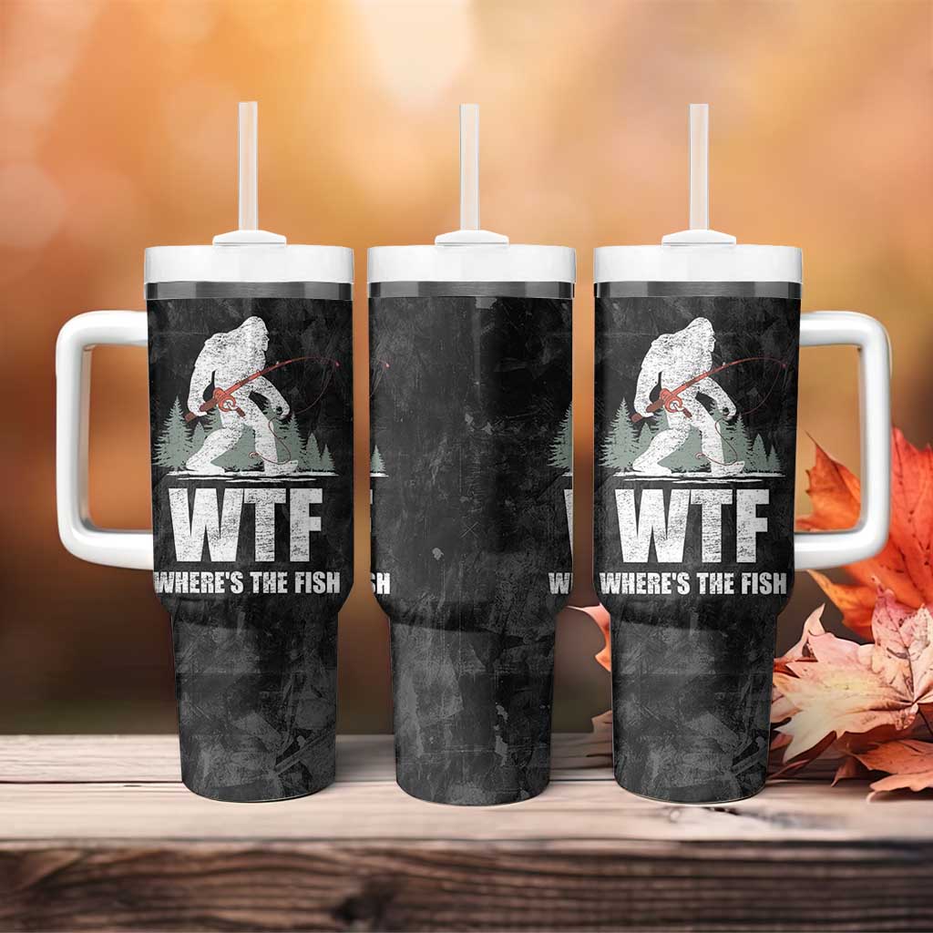 WTF Wheres The Fish Tumbler With Handle Funny Bigfoot Fishing Gifts Fathers Day