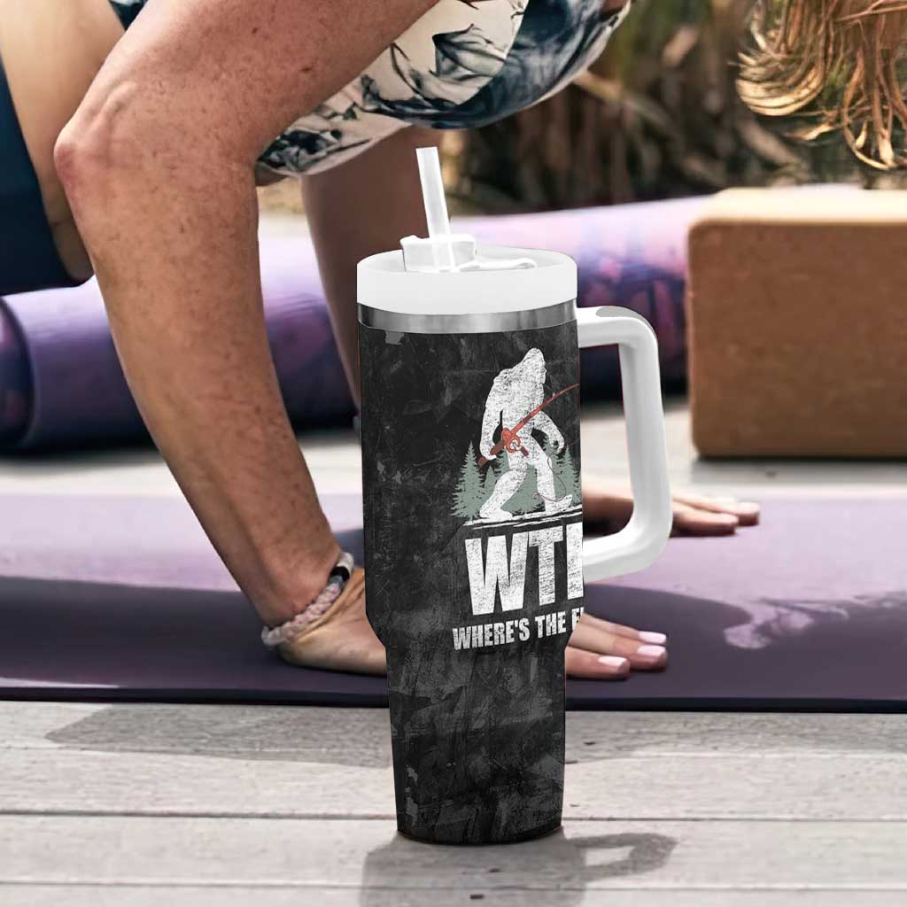 WTF Wheres The Fish Tumbler With Handle Funny Bigfoot Fishing Gifts Fathers Day