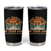 50th Anniversary Tumbler Cup Just Married 50 Years Ago And Still Going Strong! Retro