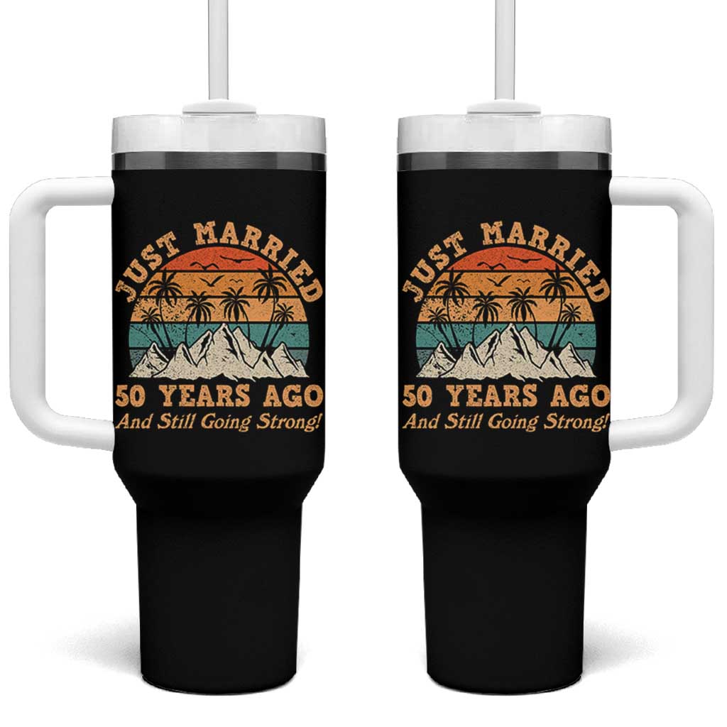 50th Anniversary Tumbler With Handle Just Married 50 Years Ago And Still Going Strong! Retro