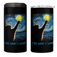 Van Gogh Cat 4 in 1 Can Cooler Tumbler I Do What I Want Funny Cat Lover Starry Night