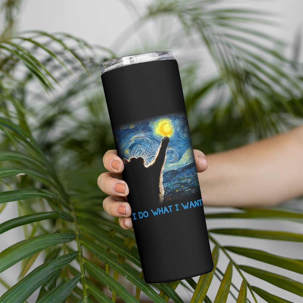 Van Gogh Cat Skinny Tumbler I Do What I Want Funny Cat Lover Starry Night