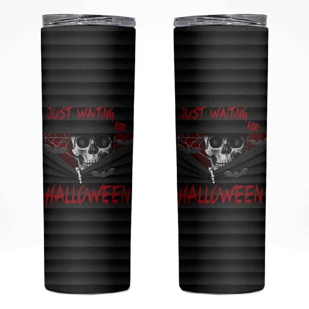 Scary Halloween Skeleton Skinny Tumbler Just Waiting for Halloween Spooky Spider Web Horror Spooky Decoration - Wonder Print Shop