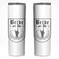 Bachelorette Party Decorations Skinny Tumbler Bride or Die for Bridal Shower Funny Skeleton Hand - Wonder Print Shop