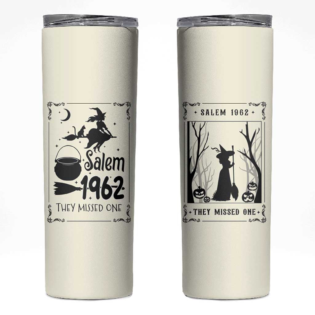 Witch Halloween Skinny Tumbler Women Girls Trip Salem 1692 They Missed One - Wonder Print Shop