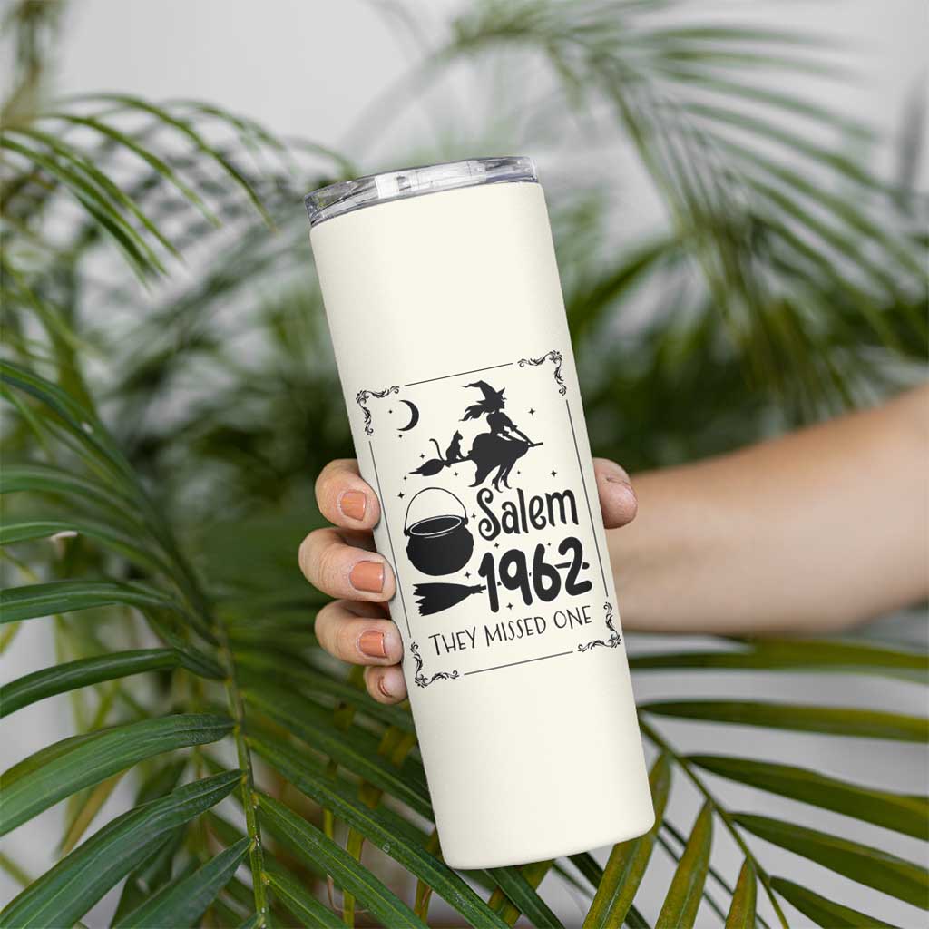 Witch Halloween Skinny Tumbler Women Girls Trip Salem 1692 They Missed One - Wonder Print Shop