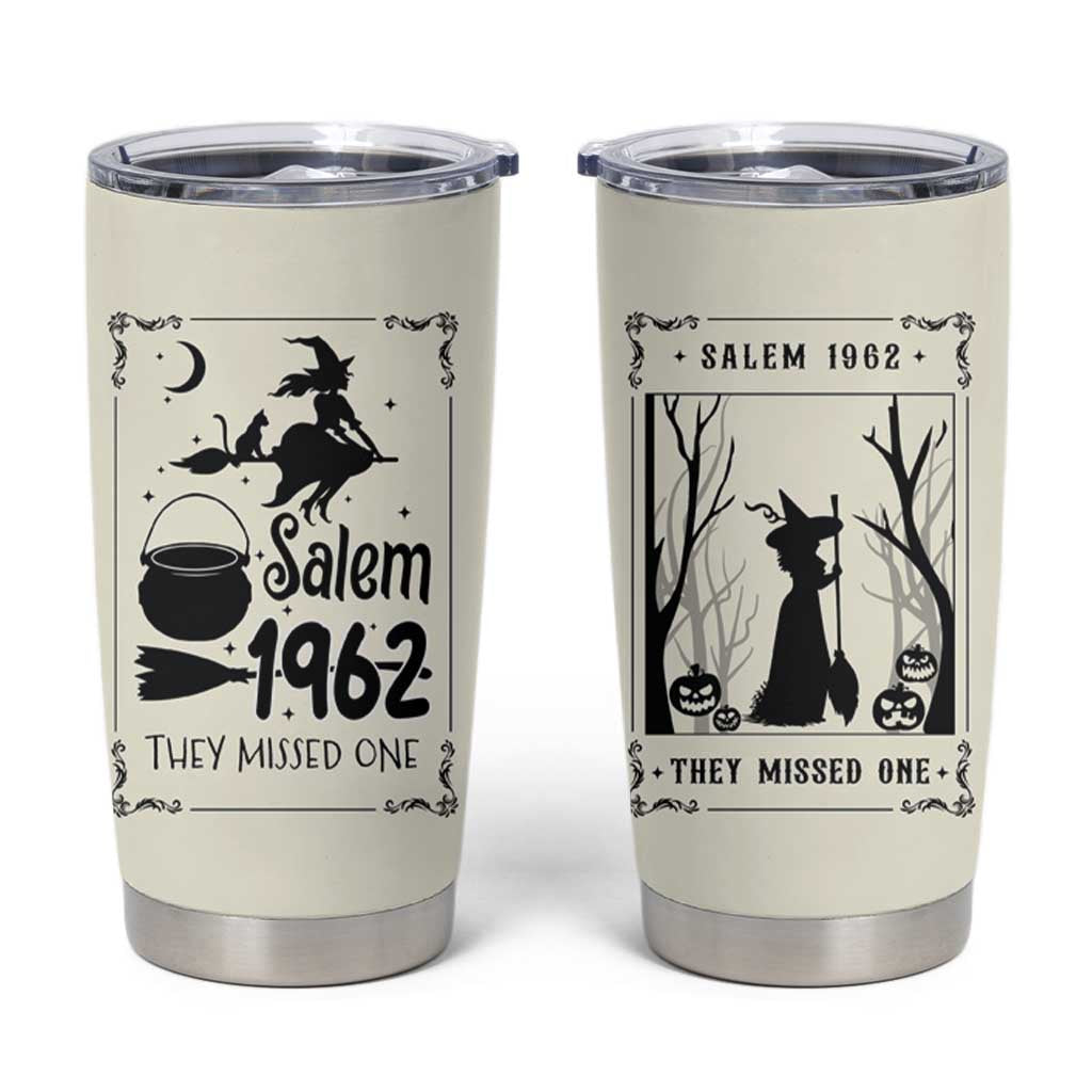 Witch Halloween Tumbler Cup Women Girls Trip Salem 1692 They Missed One - Wonder Print Shop