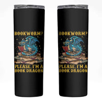 Dragons and Books Lovers Gifts Skinny Tumbler Bookworm Please I'm A Book Dragon Nerds - Wonder Print Shop