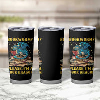 Dragons and Books Lovers Gifts Tumbler Cup Bookworm Please I'm A Book Dragon Nerds - Wonder Print Shop