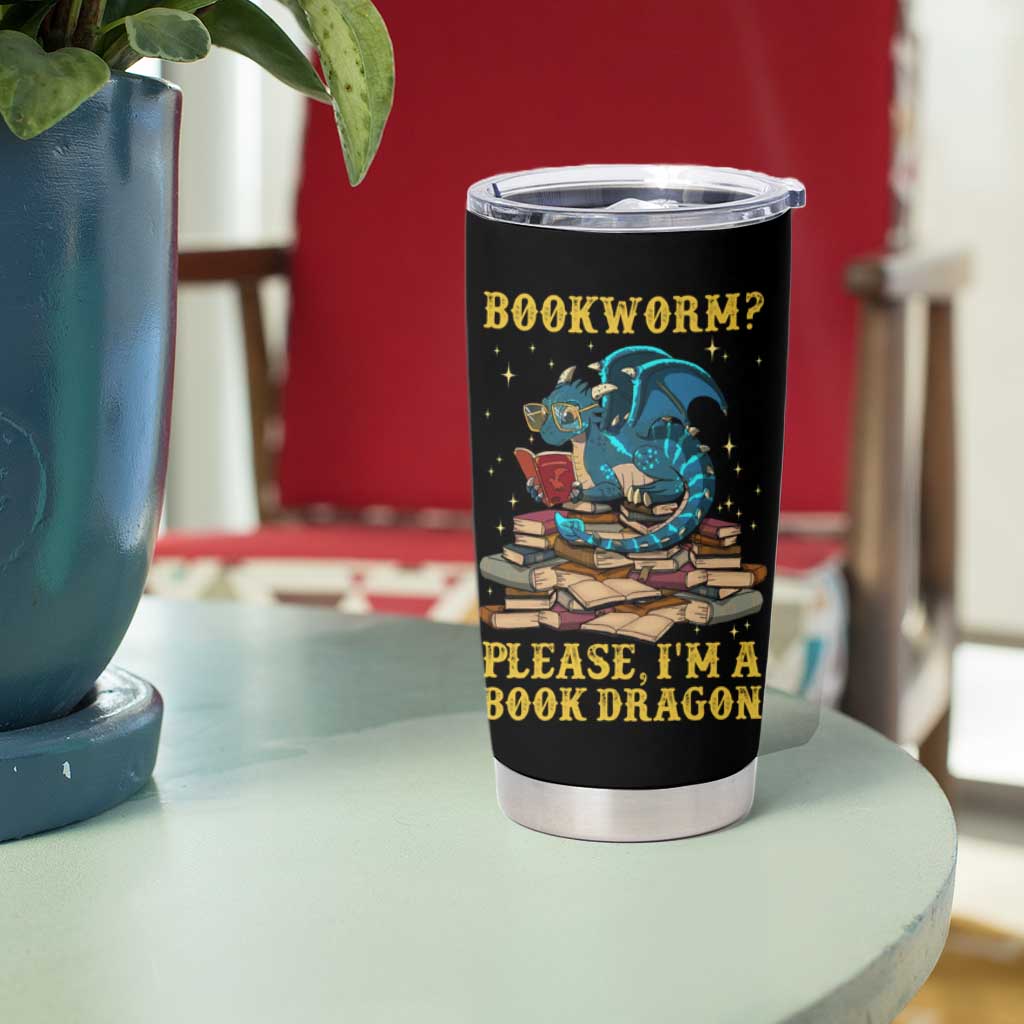 Dragons and Books Lovers Gifts Tumbler Cup Bookworm Please I'm A Book Dragon Nerds - Wonder Print Shop