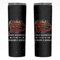 Dragon Book Lovers Gifts Skinny Tumbler Easily Distracted By Books And Dragons Nerds - Wonder Print Shop
