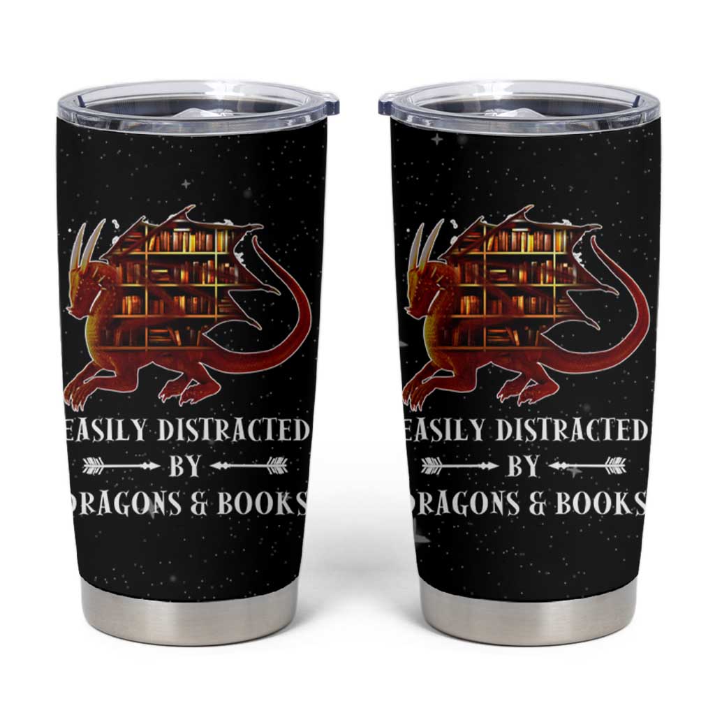 Dragon Book Lovers Gifts Tumbler Cup Easily Distracted By Books And Dragons Nerds - Wonder Print Shop