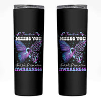 Suicide Prevention Awareness Skinny Tumbler Teal Purple Ribbon Butterfly Stay Tomorrow Needs You Therapist Psychologist - Wonder Print Shop