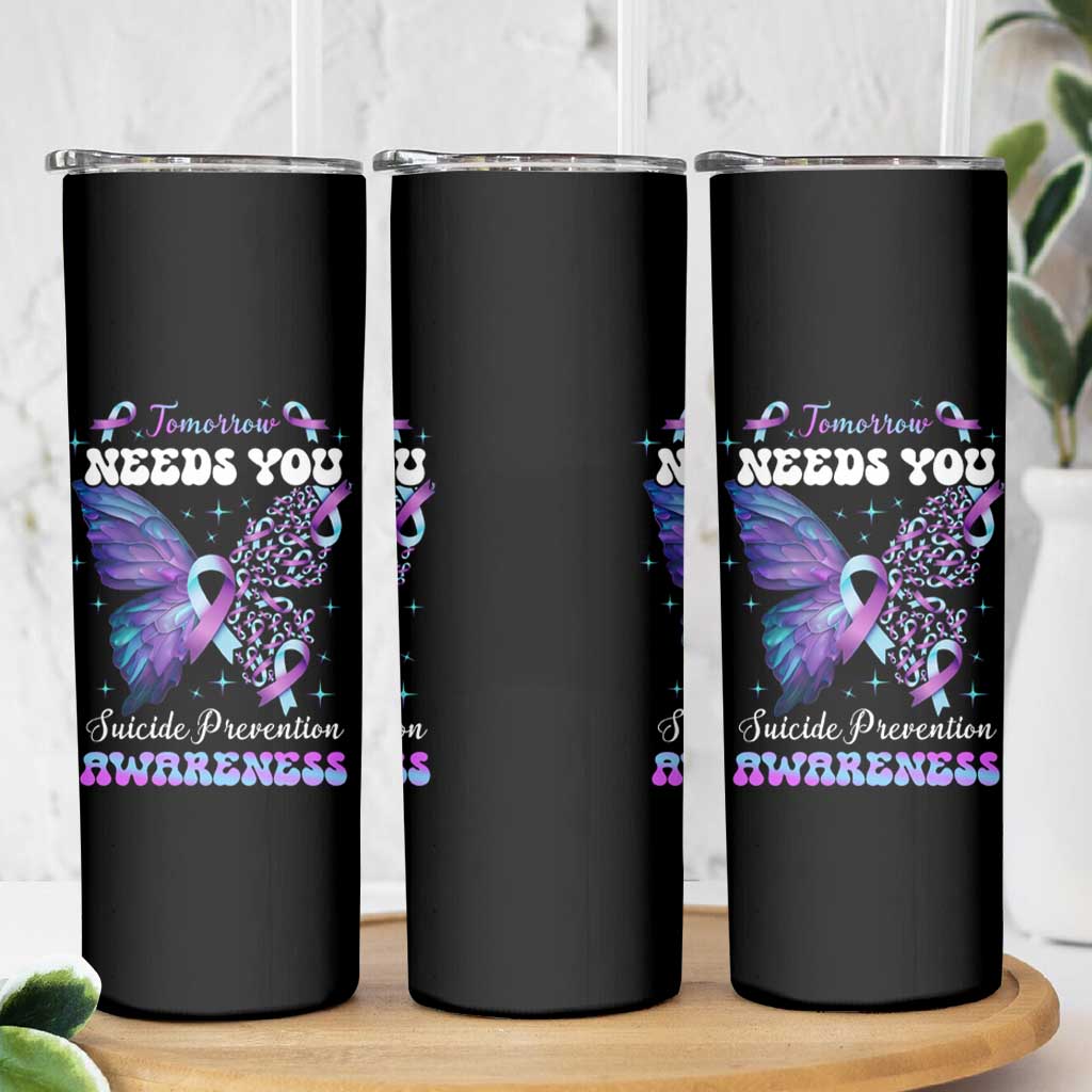 Suicide Prevention Awareness Skinny Tumbler Teal Purple Ribbon Butterfly Stay Tomorrow Needs You Therapist Psychologist - Wonder Print Shop