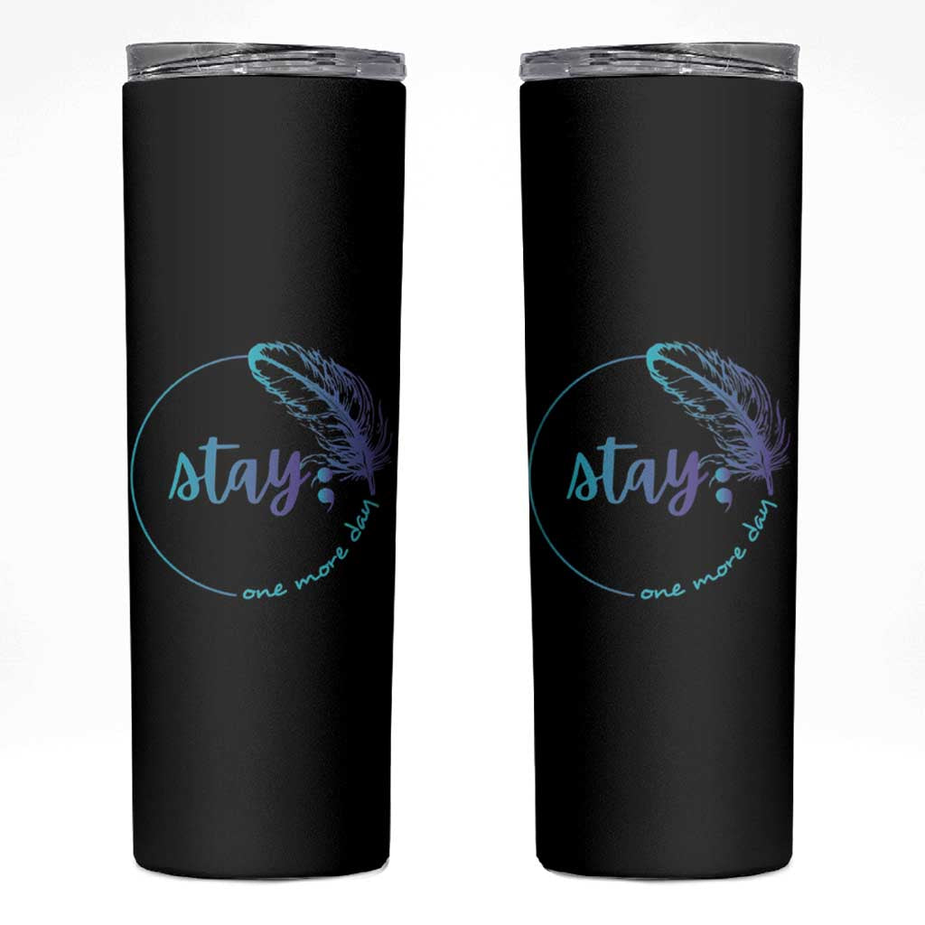 Suicide Prevention Awareness Skinny Tumbler Teal Purple Feather Stay One More Day Daily Reminder - Wonder Print Shop