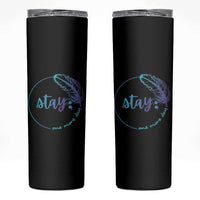 Suicide Prevention Awareness Skinny Tumbler Teal Purple Feather Stay One More Day Daily Reminder - Wonder Print Shop