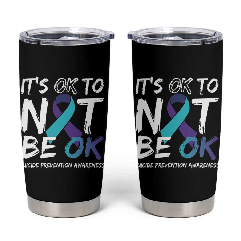 Suicide Prevention Awareness Tumbler Cup Teal Purple Ribbon It's Ok To Not Be Ok - Wonder Print Shop