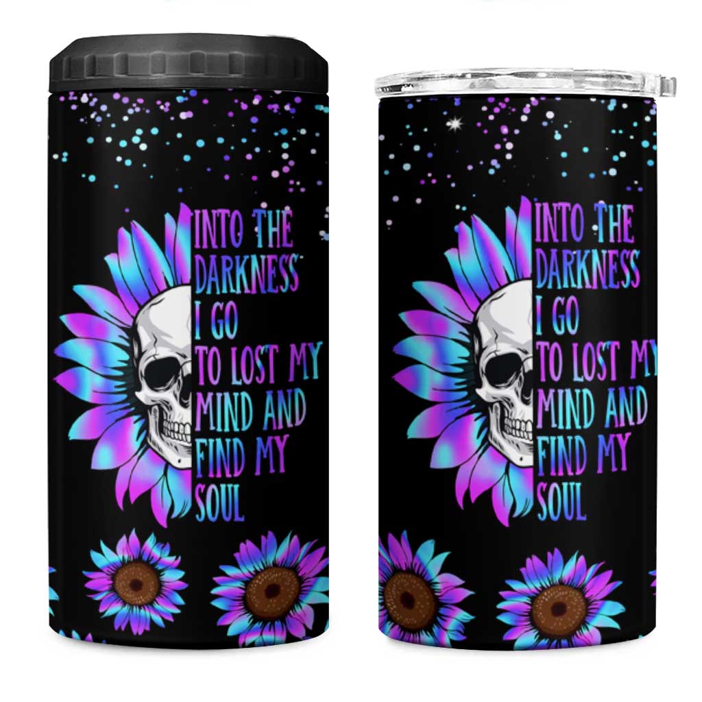 Suicide Prevention Awareness 4 in 1 Can Cooler Tumbler Teal Purple Sunflower Skull Into The Darkness I Go To Lose My Mind And Find My Soul - Wonder Print Shop