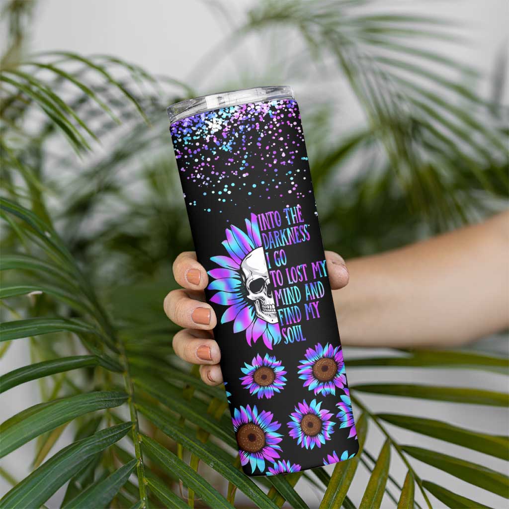 Suicide Prevention Awareness Skinny Tumbler Teal Purple Sunflower Skull Into The Darkness I Go To Lose My Mind And Find My Soul - Wonder Print Shop