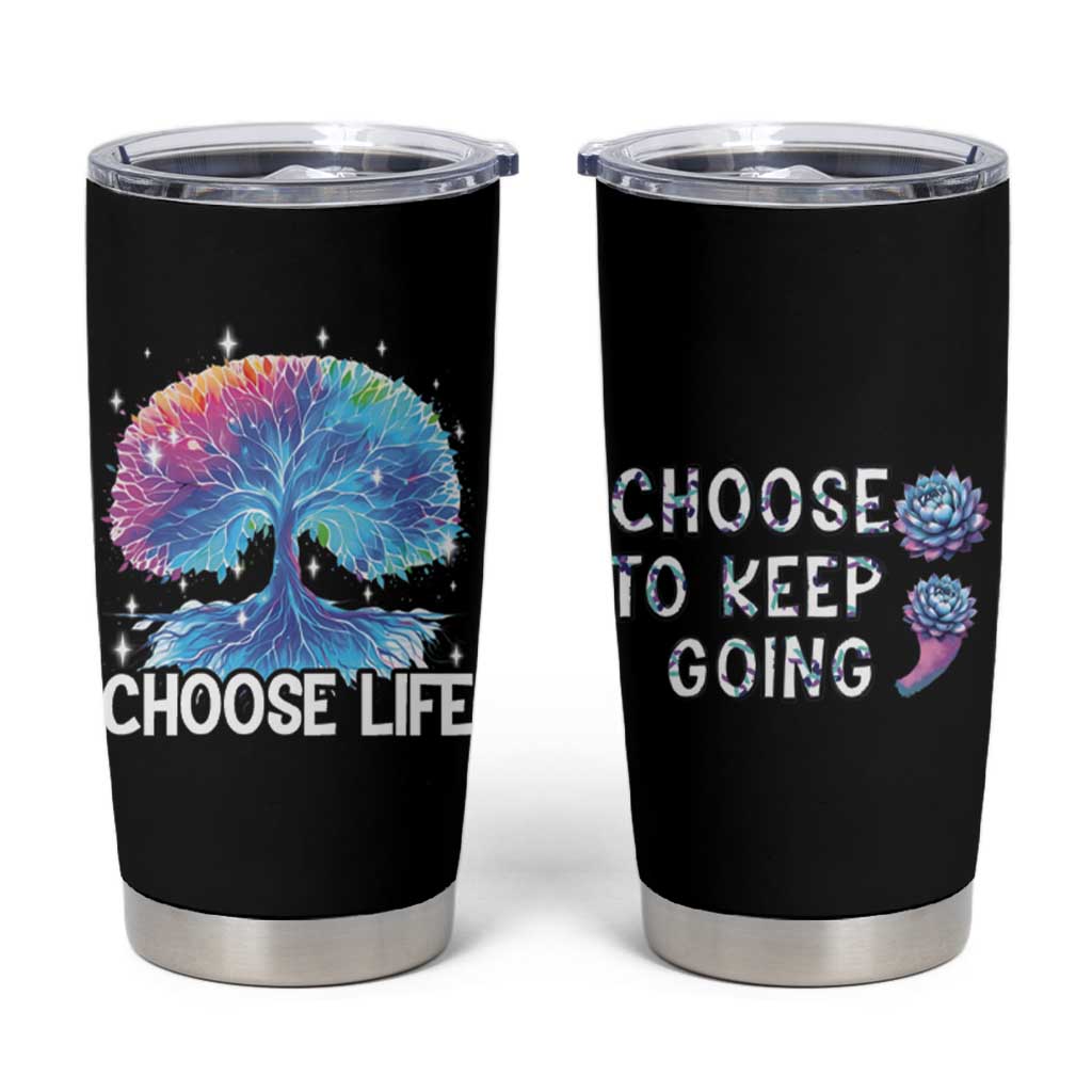 Suicide Prevention Awareness Tumbler Cup Teal Purple Semicolon Choose Life Support You Matter Therapist Psychologist - Wonder Print Shop