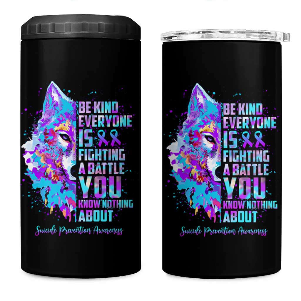 Suicide Prevention Awareness 4 in 1 Can Cooler Tumbler Teal Purple Ribbon Wolf Be Kind Everyone Is Fighting A Battle You Know Nothing About - Wonder Print Shop