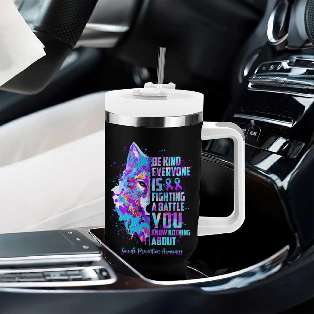 Suicide Prevention Awareness Tumbler With Handle Teal Purple Ribbon Wolf Be Kind Everyone Is Fighting A Battle You Know Nothing About - Wonder Print Shop