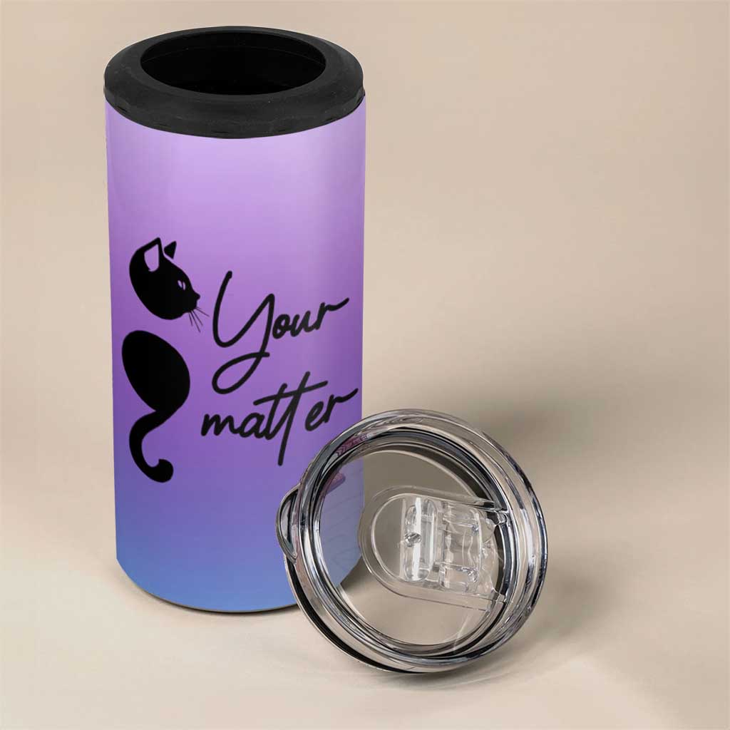 Suicide Prevention Awareness 4 in 1 Can Cooler Tumbler Teal Purple Semicolon Cat Your Matter Therapist Psychologist - Wonder Print Shop