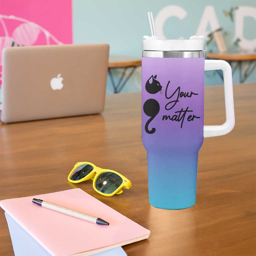 Suicide Prevention Awareness Tumbler With Handle Teal Purple Semicolon Cat Your Matter Therapist Psychologist - Wonder Print Shop