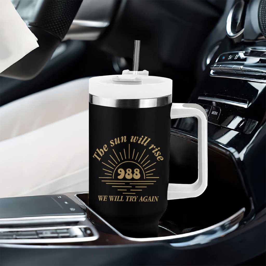 Suicide Prevention Awareness Tumbler With Handle The Sun Will Rise We Will Try Again Positive Saying Inspirational Gifts - Wonder Print Shop