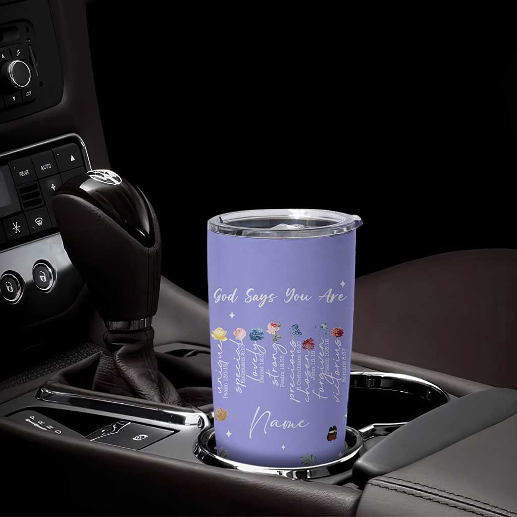 Personalized Christian Birthday Gifts for Women Tumbler Cup Custom Name God Says You Are Bible Verse