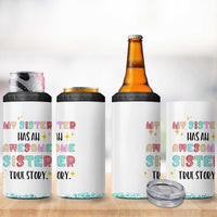 Sister Gifts From Sister 4 in 1 Can Cooler Tumbler Funny Family Sibling