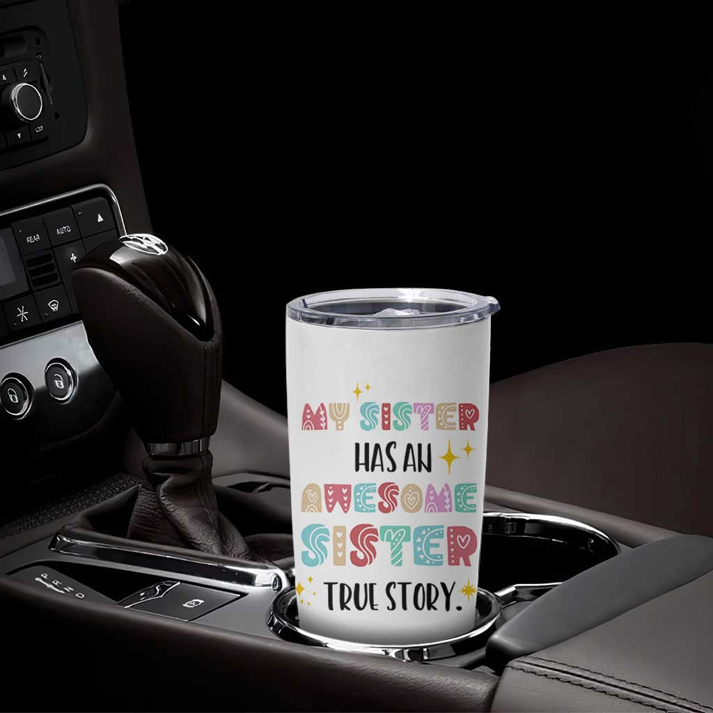 Sister Gifts From Sister Tumbler Cup Funny Family Sibling