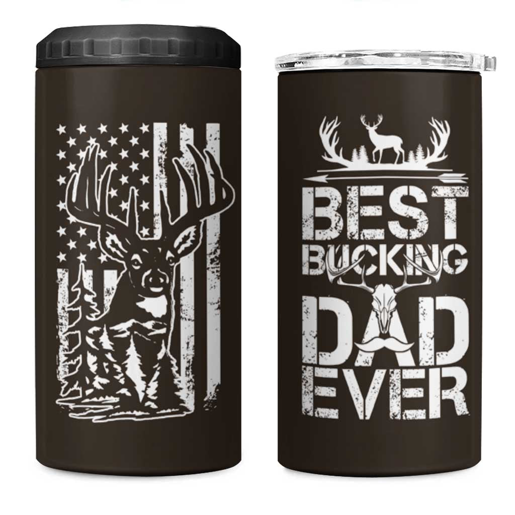 Deer Hunters 4 in 1 Can Cooler Tumbler Best Buckin' Dad Ever Funny Fathers Day Christmas Gifts for Dad - Wonder Print Shop