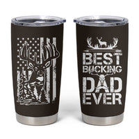 Deer Hunters Tumbler Cup Best Buckin' Dad Ever Funny Fathers Day Christmas Gifts for Dad - Wonder Print Shop