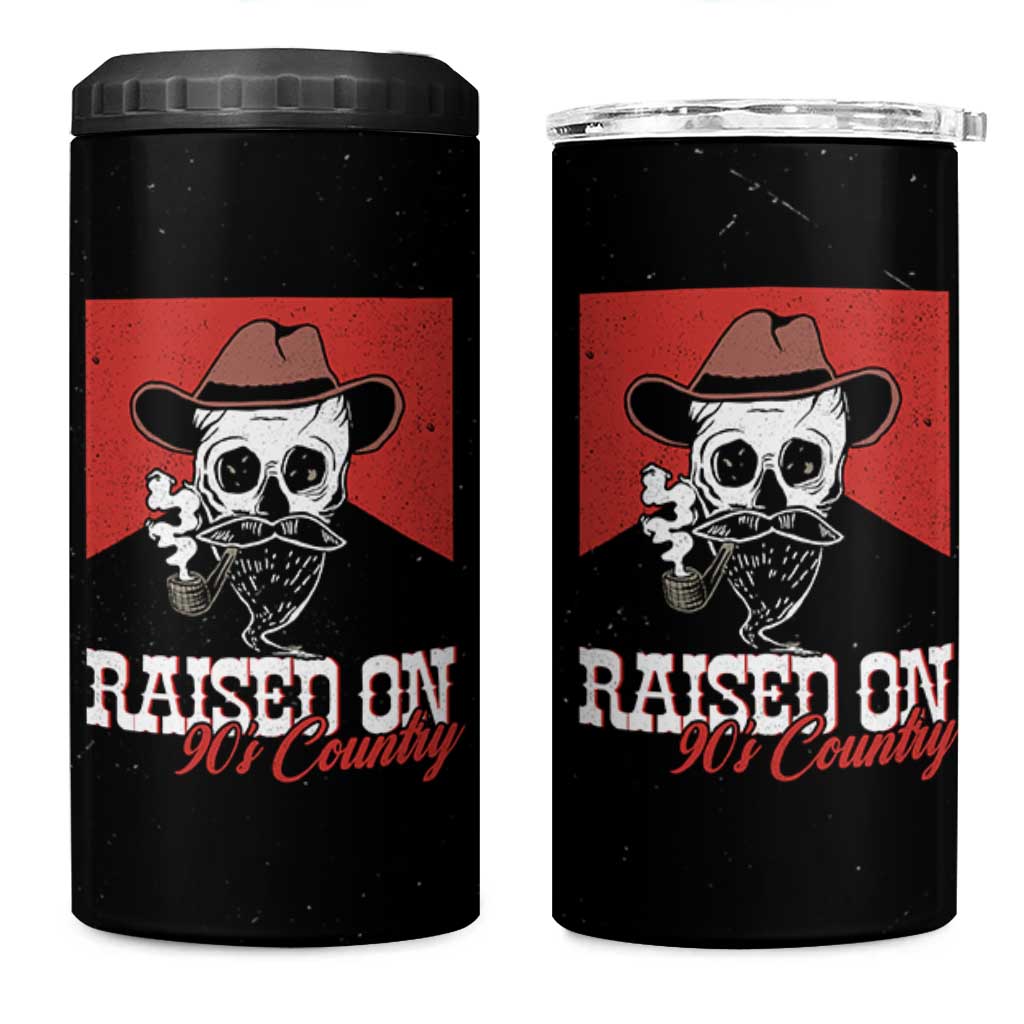 Raised On 90s Country 4 in 1 Can Cooler Tumbler Vintage Southern Western Country Music Lover Skull