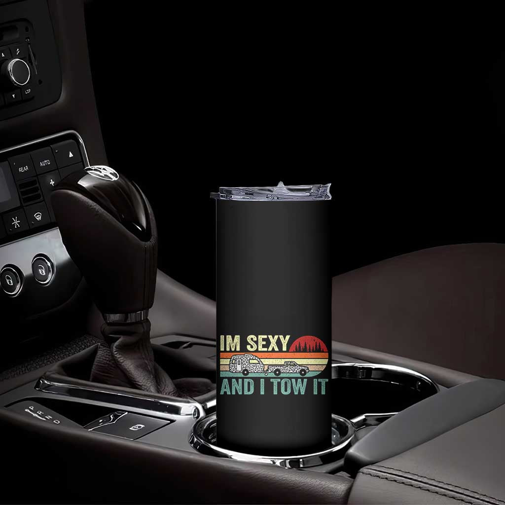Funny Camping RV Skinny Tumbler Im Sexy And I Tow It Vintage Camper Truck Leopard