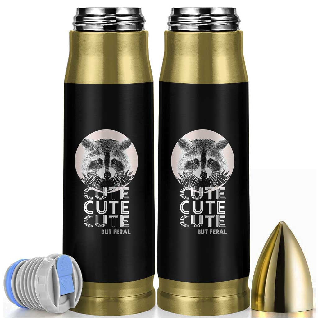 Cute Raccoon Bullet Tumbler But Feral Gag Gift For Her