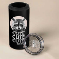 Cute Raccoon 4 in 1 Can Cooler Tumbler But Feral Gag Gift For Her