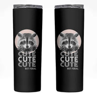 Cute Raccoon Skinny Tumbler But Feral Gag Gift For Her