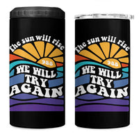 Suicide Prevention Awareness 4 in 1 Can Cooler Tumbler The Sun Will Rise We Will Try Again Positive Saying Inspirational Gifts - Wonder Print Shop